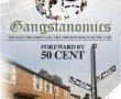 Gangstanomics